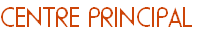 CENTRE PRINCIPAL