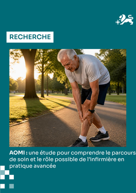 AOMI : une étude pour comprendre le parcours de soin et le rôle possible de l'infirmière en pratique avancée