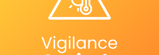 Vigilance canicule et fortes chaleurs