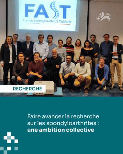 Spondyloarthrites : le groupe d’expert français FAST se réunit 2 jours à Besançon pour faire avancer la recherche