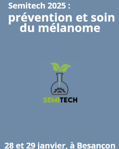 Semitech 2025 : prévention et soin du mélanome